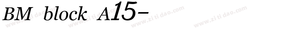 BM block A15字体转换